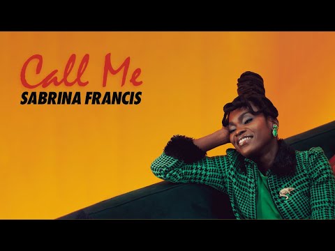Sabrina Francis - Call Me (official video)