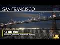 San Francisco Downtown Night Walk Late Night City ASMR Footsteps Traffic Urban Ambience