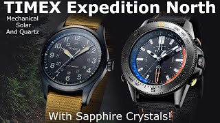 Timex Expedition North - 4 New Field Watches With Sapphire - Mechanical - Solar - Quartz Great Price