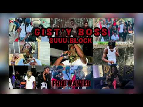 Gist’y Boss-SUUU BLOCK [Officieel Audio]