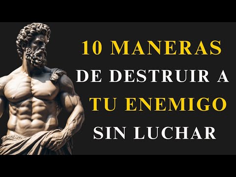 10 Ways to Destroy Your Enemy Without Fighting | Stoicism
