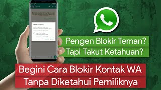 Download lagu Cara Memblokir Kontak Whatsapp Tanpa Diketahui Pemiliknya mp3