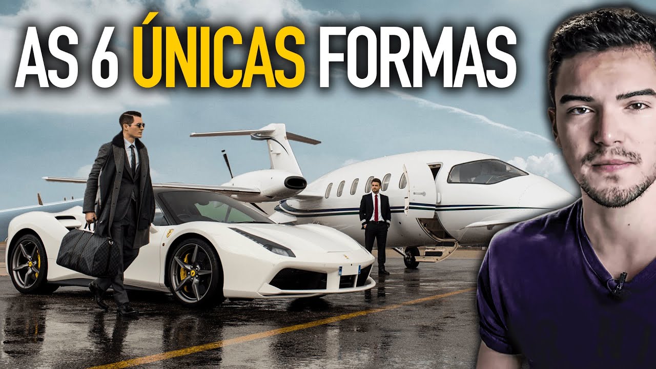 AS 6 ÚNICAS FORMAS DE ENRIQUECER | Como ficar rico (A SÉTIMA FORMA ESTÁ NA DESCRIÇÃO 💸)