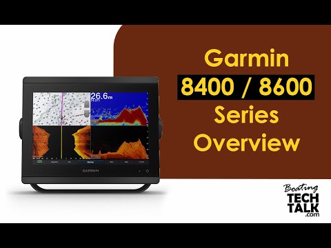 Garmin 8400 / 8600 Series Overview