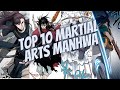 Top 10 Martial Arts/ Murim Manhwa