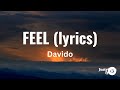 Davido - Feel (lyrics)