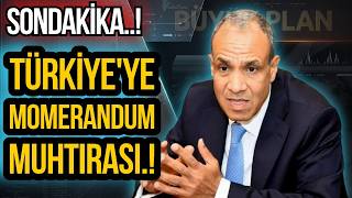 TÜRKİYE'YE MOMERANDUM MUHTIRASI!