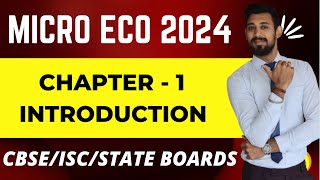 Introduction to Microeconomics | Economics | Chapter 1 | Part 1
