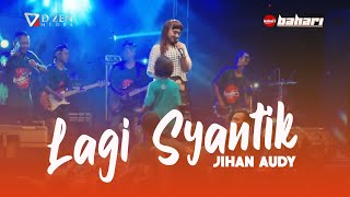 Download lagu Lagi Syantik mp3