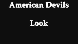 American Devils - Look