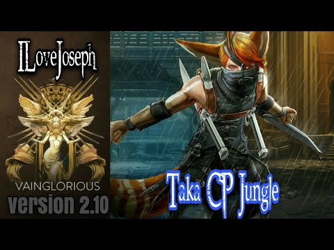 ILoveJoseph | Taka CP Jungle - Vainglory hero gameplay from a pro player