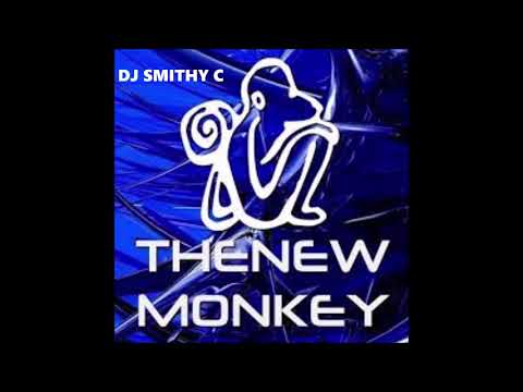 NEW MONKEY 1999 - 2001 MIX - DJ SMITHY C - 31 JULY 2021