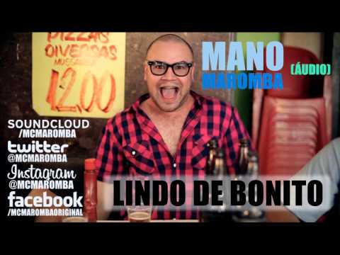 Lindo de Bonito - MC Maromba (Prod. DJ R15)