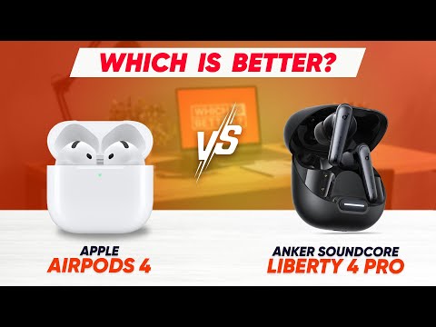 AirPods 4 vs Anker Soundcore Liberty 4 Pro – Which is BETTER?
