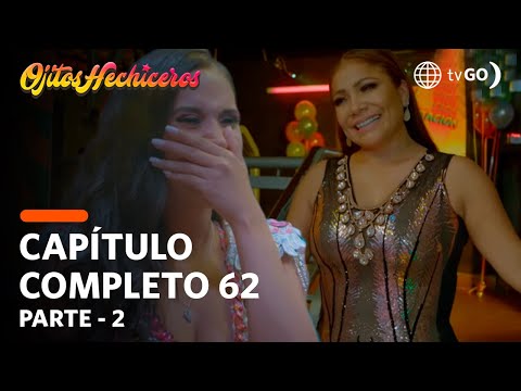 Ojitos Hechiceros | Season 1 | Episode 62 - 2/5 | América Televisión