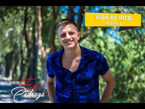 Vida de Rico (Cover) Eze Pedraza