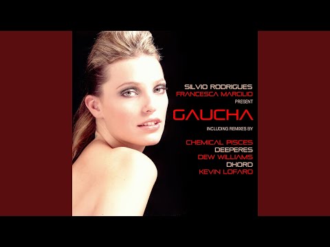 Gaucha (Kevin Lofaro Remix)