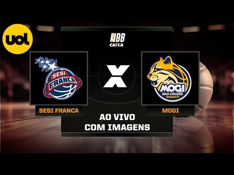 NBB CAIXA PLAYOFFS AO VIVO: SESI FRANCA X MOGI BASQUETE