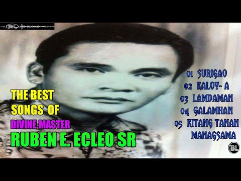 THE BEST OF DIVINE MASTER SONGS RUBEN E. ECLEO SR.