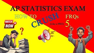 How to Crush the AP Stats FRQ Like a Pro 💪 | AP Stats Exam Prep