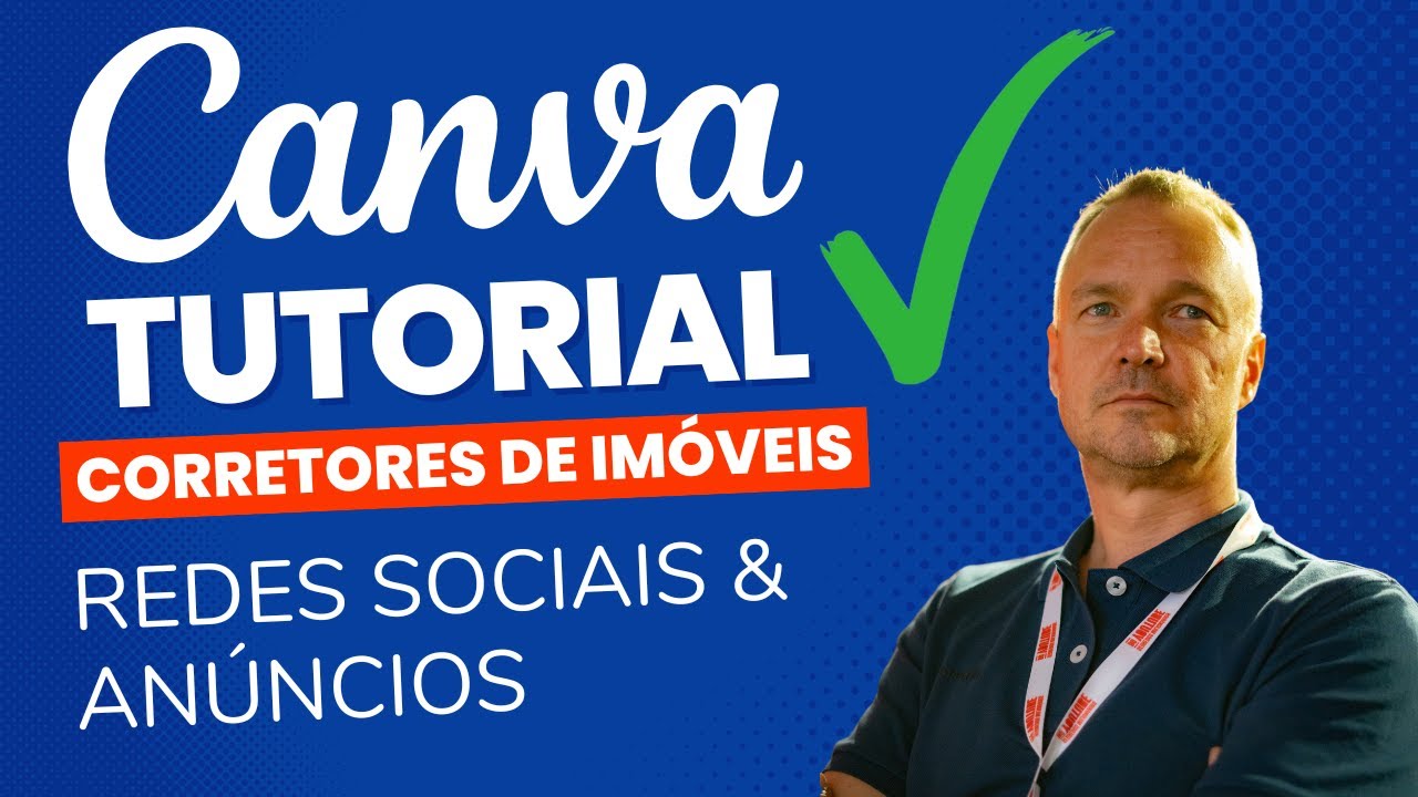 CANVA para CORRETORES: POSTS e anúncios que VENDEM 3X MAIS!