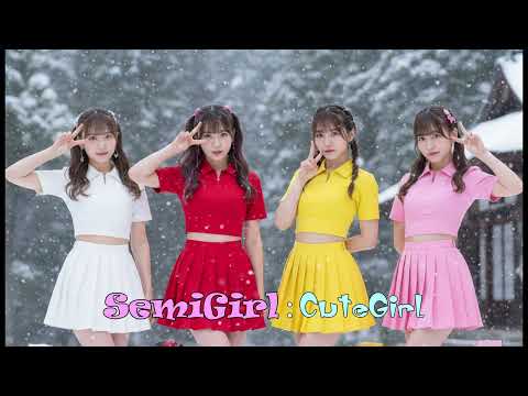 Semigirl : CuteGirl // Yourmusic (Re-fav Official)
