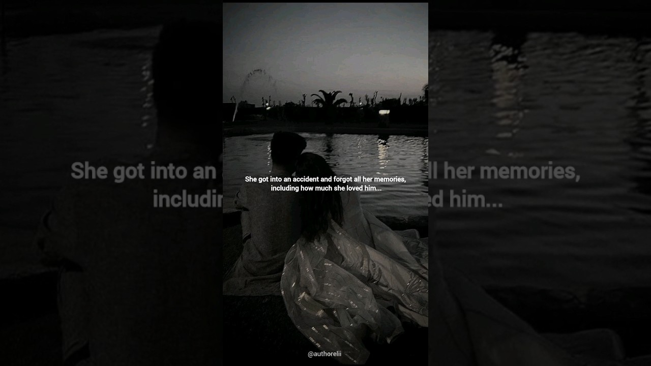 ✨️Why she forgot him..✨️#wattpad #ytshorts #viralshorts #lovestory #love #fantasyshorts