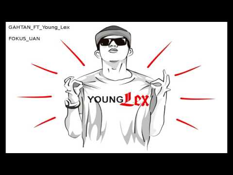 GAHTAN SAKTI Ft YOUNG LEX FOKUS UAN.
