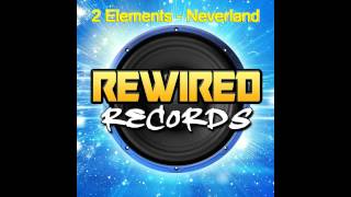 2 Elements - Neverland