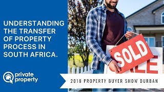 Understanding the transfer of property process in South Africa