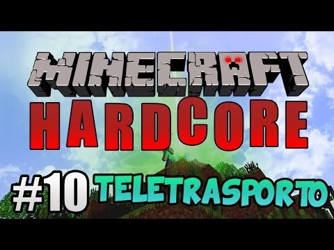 Minecraft Hardcore ITA Ep.10 - TELETRASPORTO!