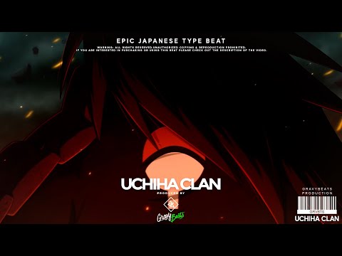 Hard Epic Naruto Type Beat - "Uchiha Clan"