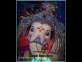 Ek Danta Ek Danta Ganpati Bappa Special Status Create By Gokul Hase Sangamner