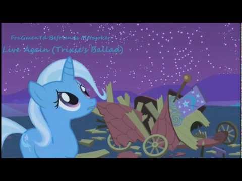 Metajoker Befriends Fragmentd - Live Again (Trixie's Ballad)