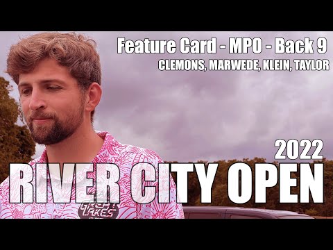 2022 River City Open - MPO Feature Card R1B9 - Clemons, Marwede, Klein, Taylor