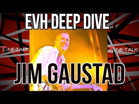 Ep. 110 - EVH Deep Dive with Jim Gaustad!