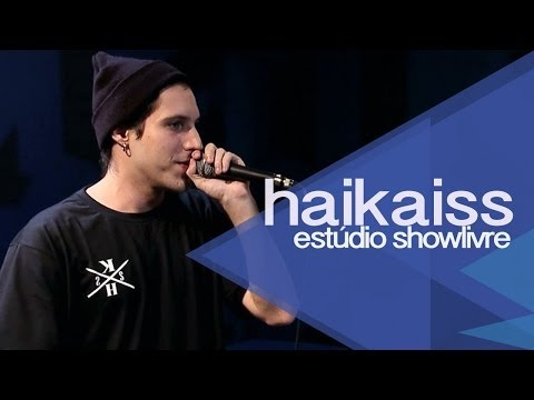 "Sem graça" - Haikaiss no Estúdio Showlivre 2013