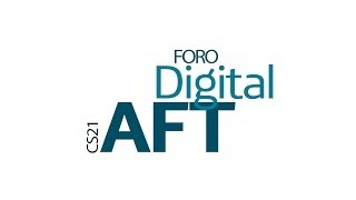 preview picture of video 'Foro Digital AFT  |  Video 1'
