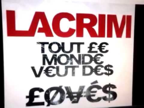 lacrim tout le monde veut des lovés