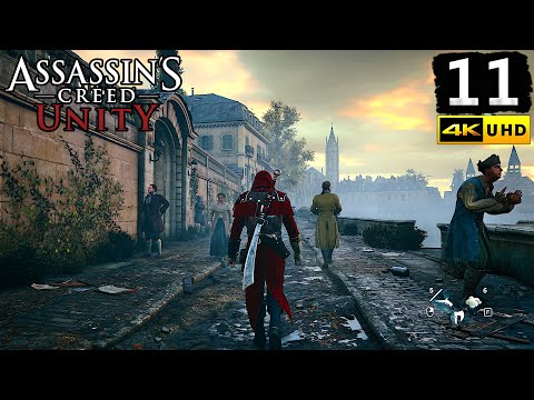 Assassin's Creed Unity Gameplay Walkthrough Part 11 - PC 4K 60FPS No Commentary