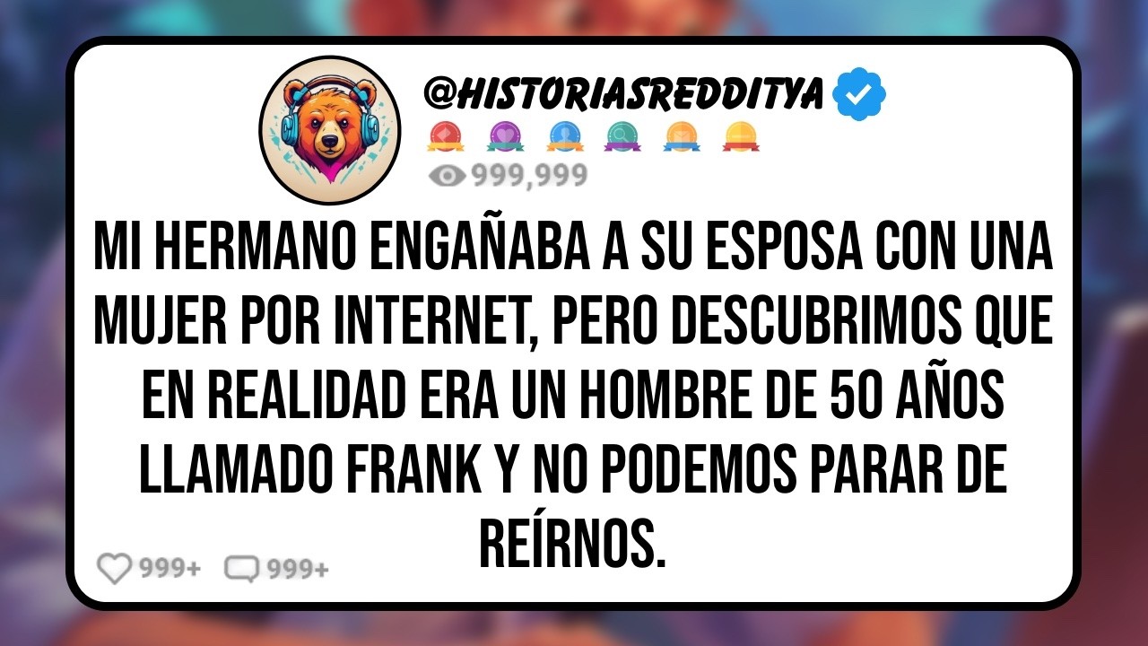 Mi HERMANO Engañó a su ESPOSA, Pero Nos Reímos al Descubrir que Era Engañado por Un Hombre de...