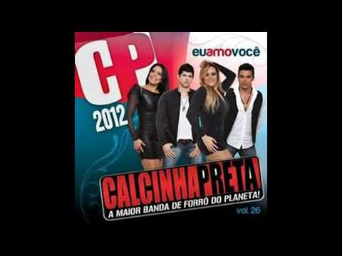 Amei Você - Calcinha Preta