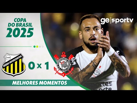 NOVORIZONTINO 0 X 1 CORINTHIANS | MELHORES MOMENTOS | 3ª FASE COPA DO BRASIL 2025 | ge.globo