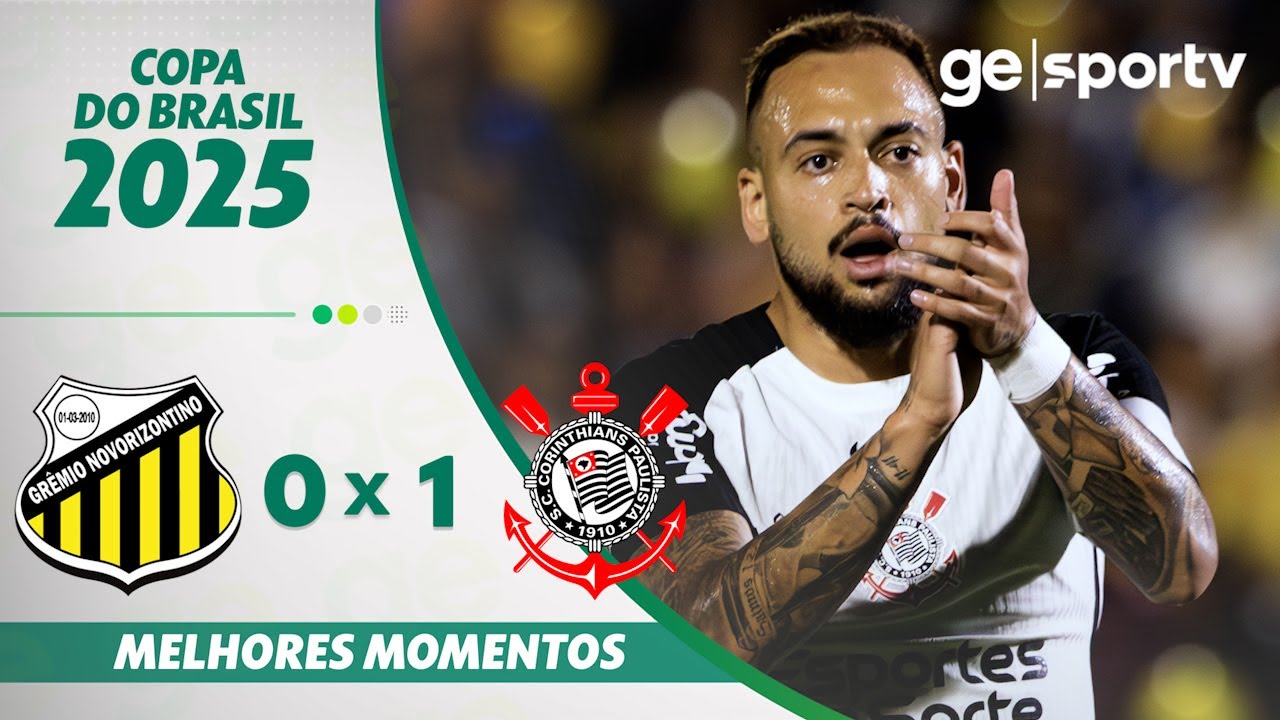 NOVORIZONTINO 0 X 1 CORINTHIANS | MELHORES MOMENTOS | 3ª FASE COPA DO BRASIL 2025 | ge.globo
