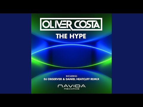 The Hype (DJ Observer & Daniel Heatcliff Remix)
