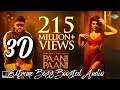 Pani Pani 3D Bass Boosted Audio Badsha Latest 3D Bass Boosted Audio