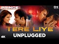 Tere Liye (Unplugged) By Sachin Gupta | Prince | Sameer | Vivek Oberoi, Nandana Sen