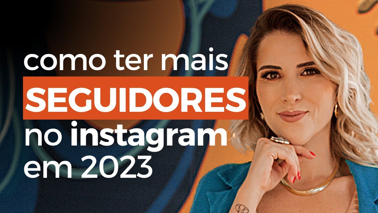 Como CRESCER Seguidores no Instagram em 2023