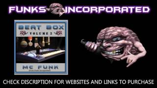 MC FUNK (of Funks Incorporated): 