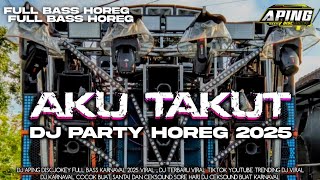 Download lagu DJ AKU TAKUT KEHILANGAN DIRIMU | FULL BASS HOREG STYLE PARTY TERBARU 2025‼️  mp3